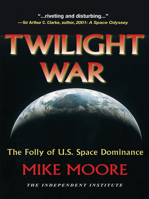 Title details for Twilight War by Mike Moore - Available